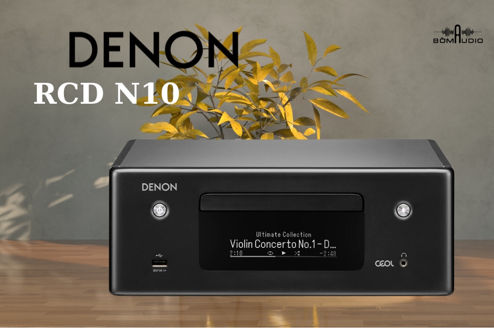 Đánh giá chi tiết đầu CD Denon RCD-N10