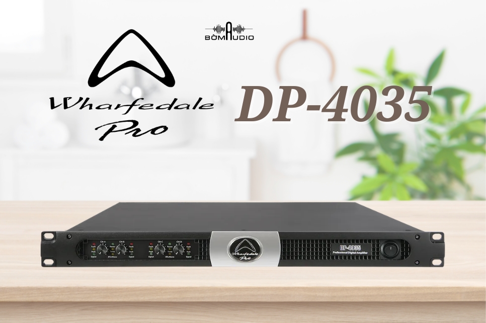 Đánh giá chi tiết cục đẩy công suất Wharfedale Pro DP4035