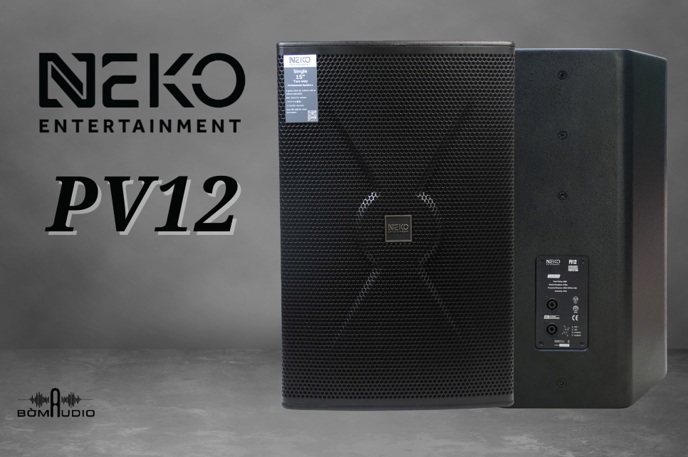 Đánh giá chất lượng loa karaoke Neko PV12 chính hãng